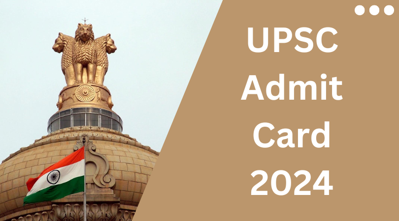 UPSC Admit Card 2024